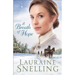 A Breath of Hope -- Lauraine Snelling